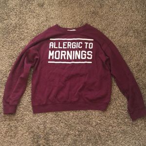 allergic to mornings sweatshirt
